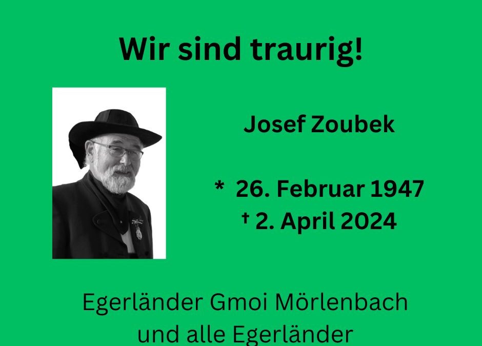 Josef Zoubek verstorben